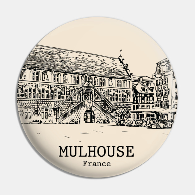 Mulhouse - France Pin by Lakeric