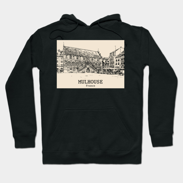 Mulhouse - France Hoodie by Lakeric