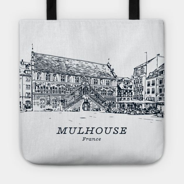 Mulhouse - France Tote by Lakeric