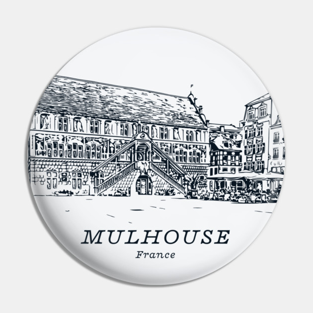 Mulhouse - France Pin by Lakeric