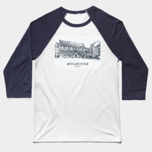 Mulhouse - France Baseball T-Shirt