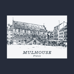Mulhouse - France T-Shirt