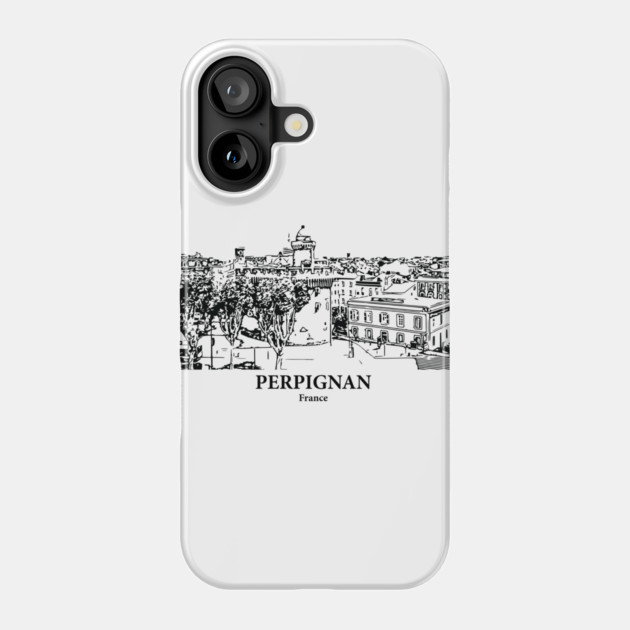 Perpignan - France Phone Case by Lakeric
