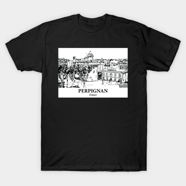 Perpignan - France T-Shirt by Lakeric