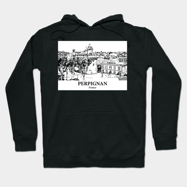Perpignan - France Hoodie by Lakeric
