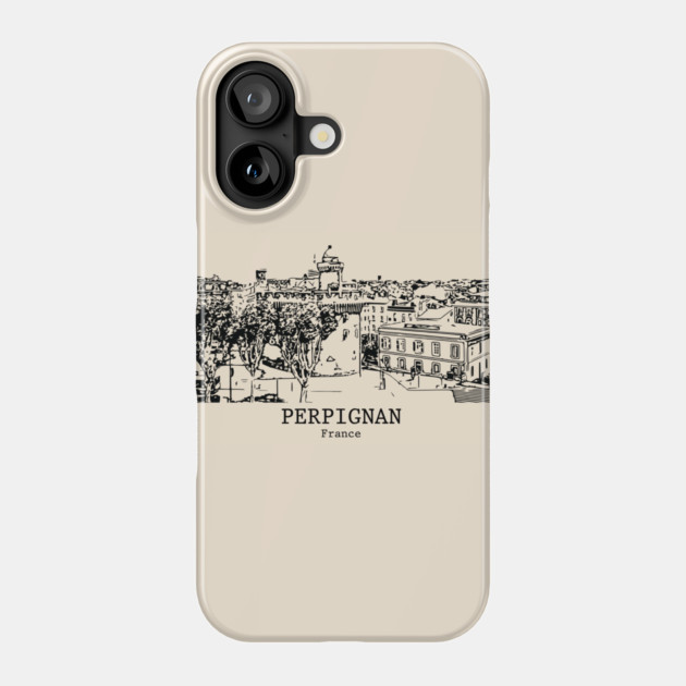 Perpignan - France Phone Case by Lakeric