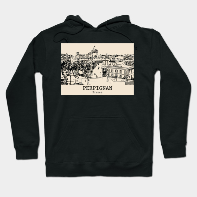 Perpignan - France Hoodie by Lakeric