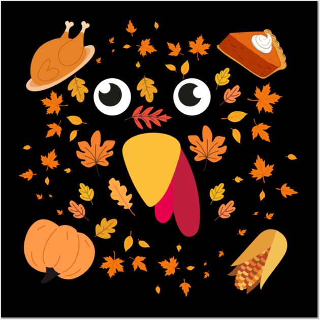 Cute Turkey Face With Autumn Leaves and Thanksgiving Food Wall Art by Creatifly Graphic Tees