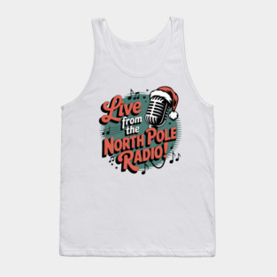 Live from the North Pole Radio – Vintage Christmas Broadcast Design Tank Top