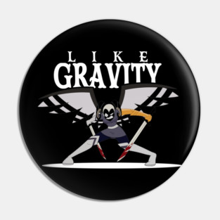 Like Gravity (Exorcist, Gold Arm) Pin