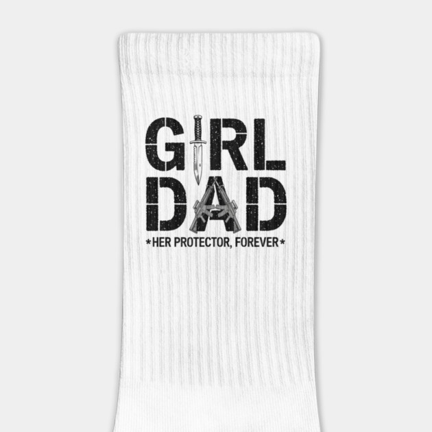 Girl Dad Her Protector Forever Proud Protective Father by ArtistTee ⭐⭐⭐⭐⭐