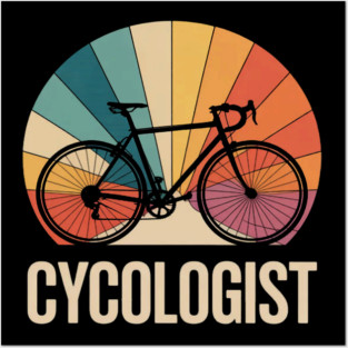 Cycologist - Cycling & Cyclist Gift Posters and Art