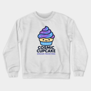 Cosmic Cupcake Dream Frosting – Cosmo Bites Kawaii Galaxy Dessert Design Crewneck Sweatshirt