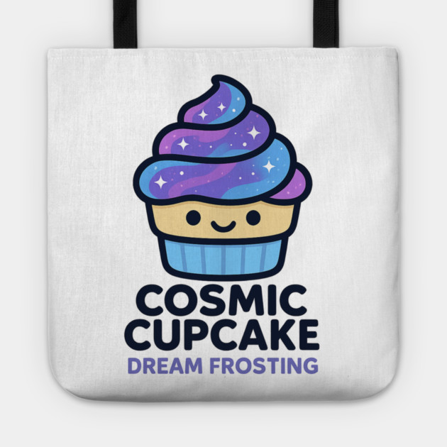 Cosmic Cupcake Dream Frosting – Cosmo Bites Kawaii Galaxy Dessert Design Tote by Anne Lee