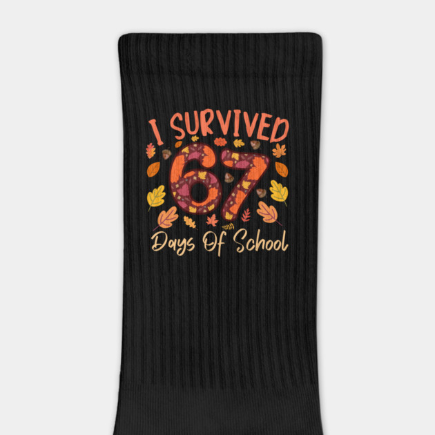 I Survived 67 Days of School Thanksgiving Celebration by Creatifly Graphic Tees
