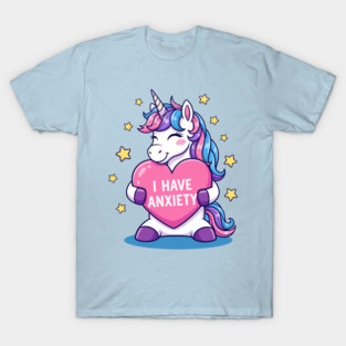 I have Anxiety T-Shirt
