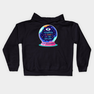 Crystal Ball Humor: Everything's Fine Kids Hoodie