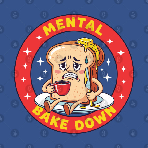 Mental Bake Down Toast by enrynz