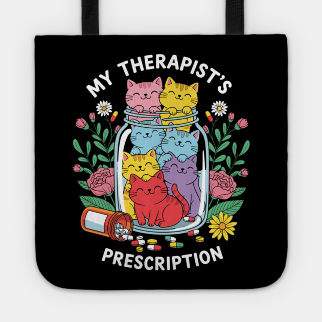 My Therapist's Prescription Tote by enrynz