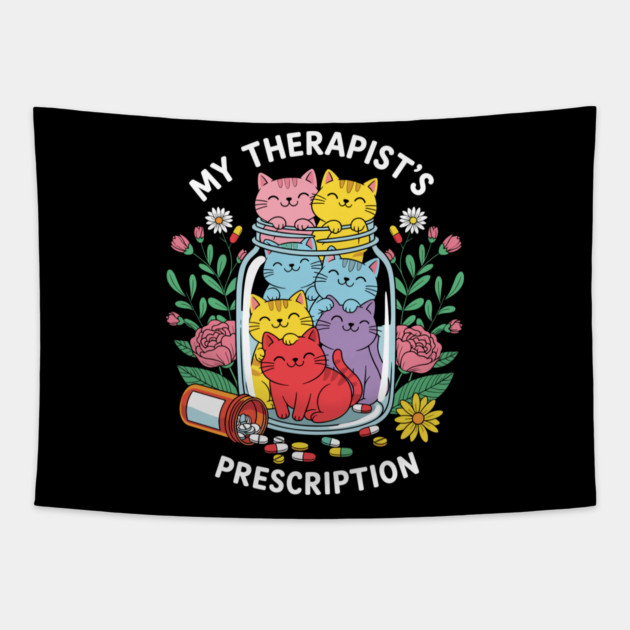 My Therapist's Prescription Tapestry by enrynz