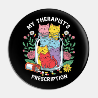 My Therapist's Prescription Pin