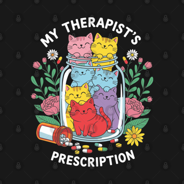 My Therapist's Prescription by enrynz