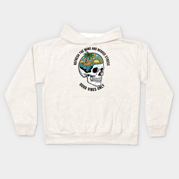Refresh the Mind and Reduce the Stress Kids Hoodie by enrynz