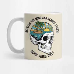 Refresh the Mind and Reduce the Stress Mug