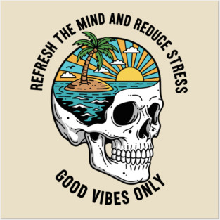Refresh the Mind and Reduce the Stress Posters and Art