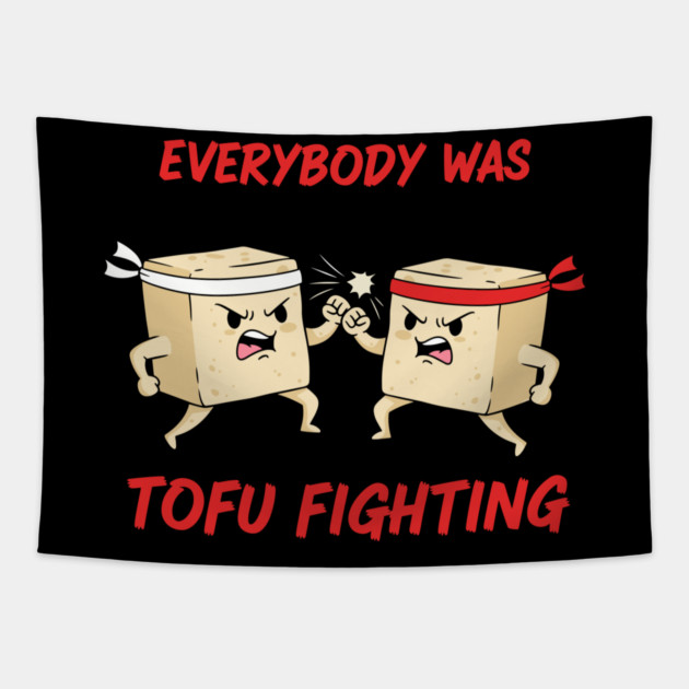 Everybody wasTofu Fighting Tapestry by enrynz