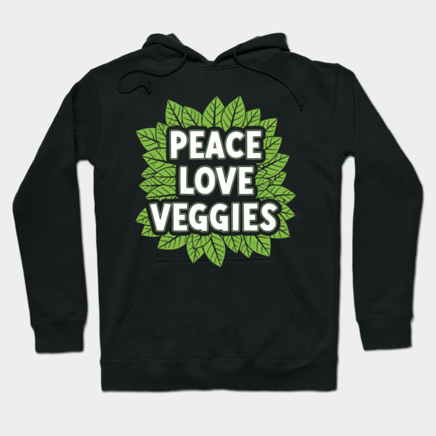 Peace Love Veggies Hoodie by enrynz