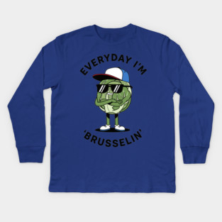 Everyday I'm Brusellin Kids Long Sleeve T-Shirt