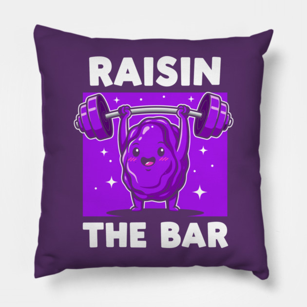 Raisin the Bar Pillow by enrynz