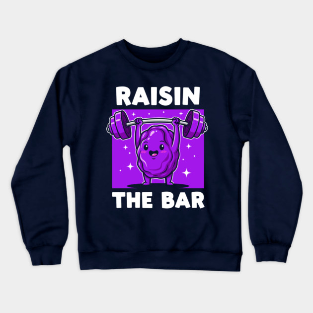 Raisin the Bar Crewneck Sweatshirt by enrynz