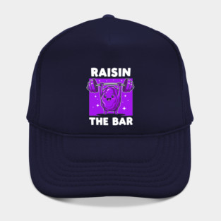 Raisin the Bar Hat