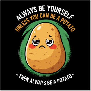 Funny Potato Meme Posters and Art