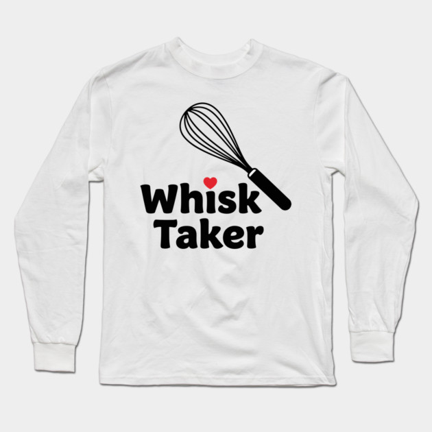 Whisk Taker Long Sleeve T-Shirt by enrynz