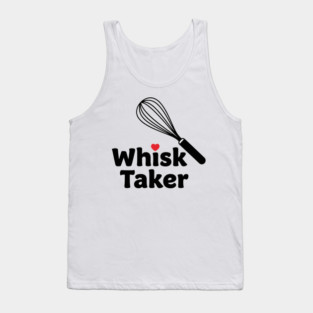 Whisk Taker Tank Top