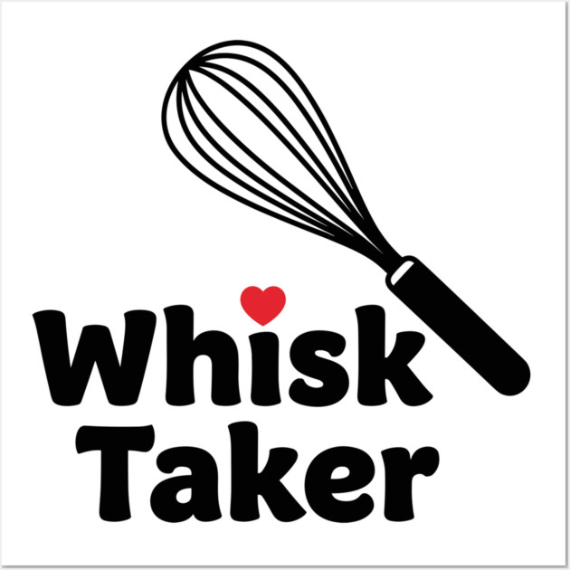 Whisk Taker Wall Art by Digironin