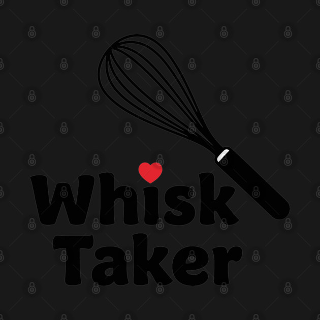 Whisk Taker by enrynz