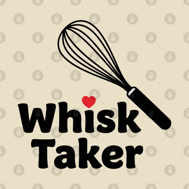 Whisk Taker by enrynz