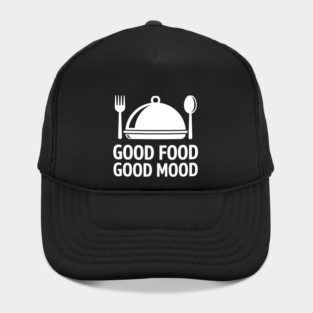 Good Food, Good Mood Hat