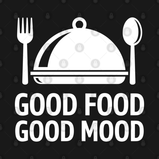 Good Food, Good Mood by enrynz