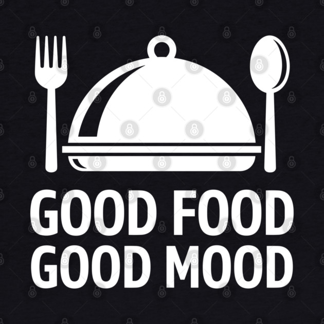 Good Food, Good Mood by Digironin