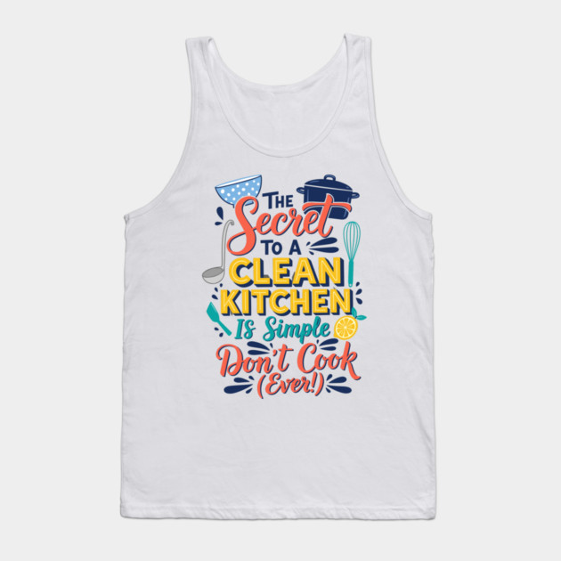 Funny Kitchen Quote Tank Top by enrynz