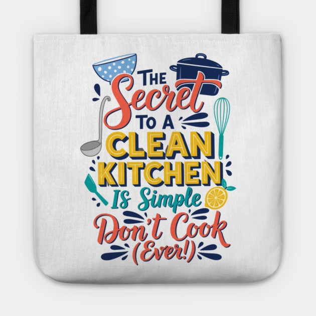 Funny Kitchen Quote Tote by enrynz