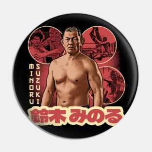 Minoru Suzuki Pin