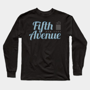 Fifth Avenue Chrome Effect Typography - New York City Est. 1824 Long Sleeve T-Shirt