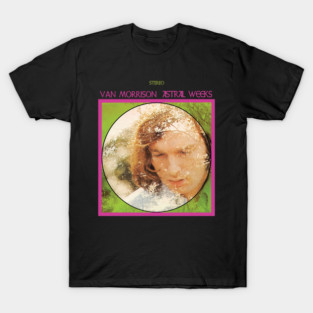 Astral Weeks - Van Morrison T-Shirt