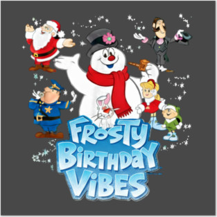 Frosty birthday vibes Posters and Art